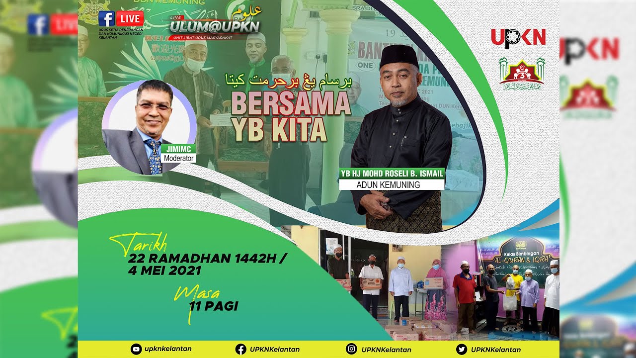 🔴 LIVE ULUM@UPKN: BERSAMA YB KITA EDISI KE-13: 4 MEI 2021