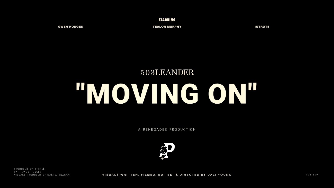 503Leander - Moving On (Official Music Video) [Director's Cut]