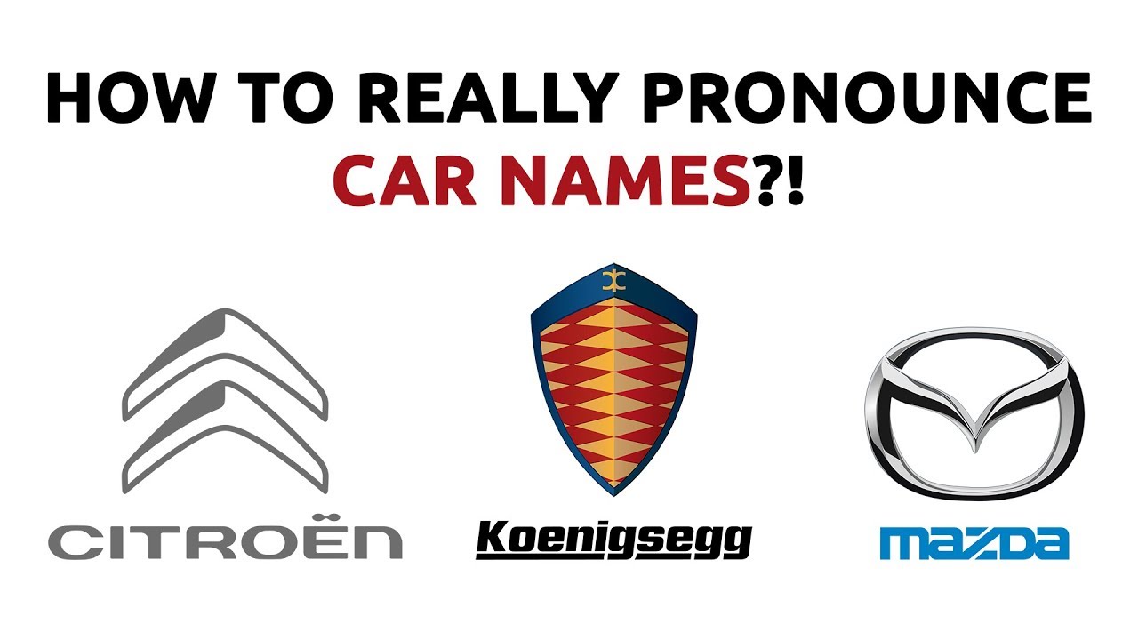 How To REALLY Pronounce Car Names?!