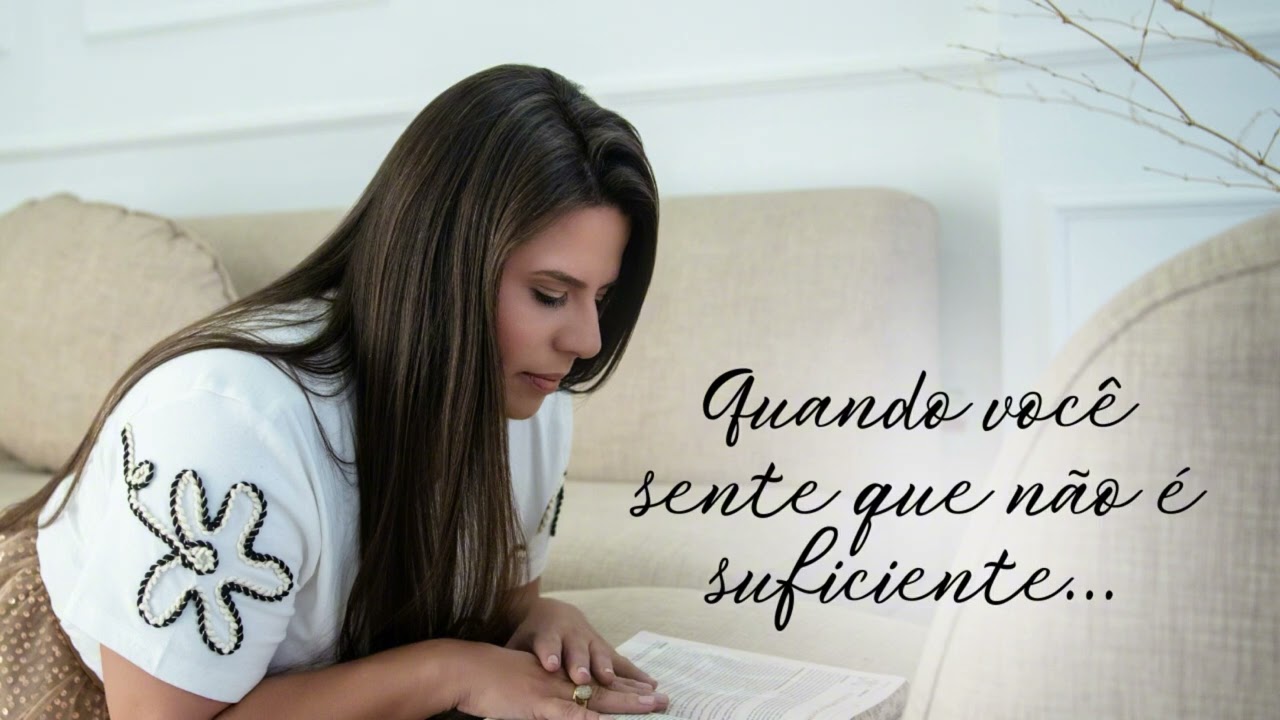 QUANDO VOCÊ. SENTE QUE NÃO É SUFICIENTE 