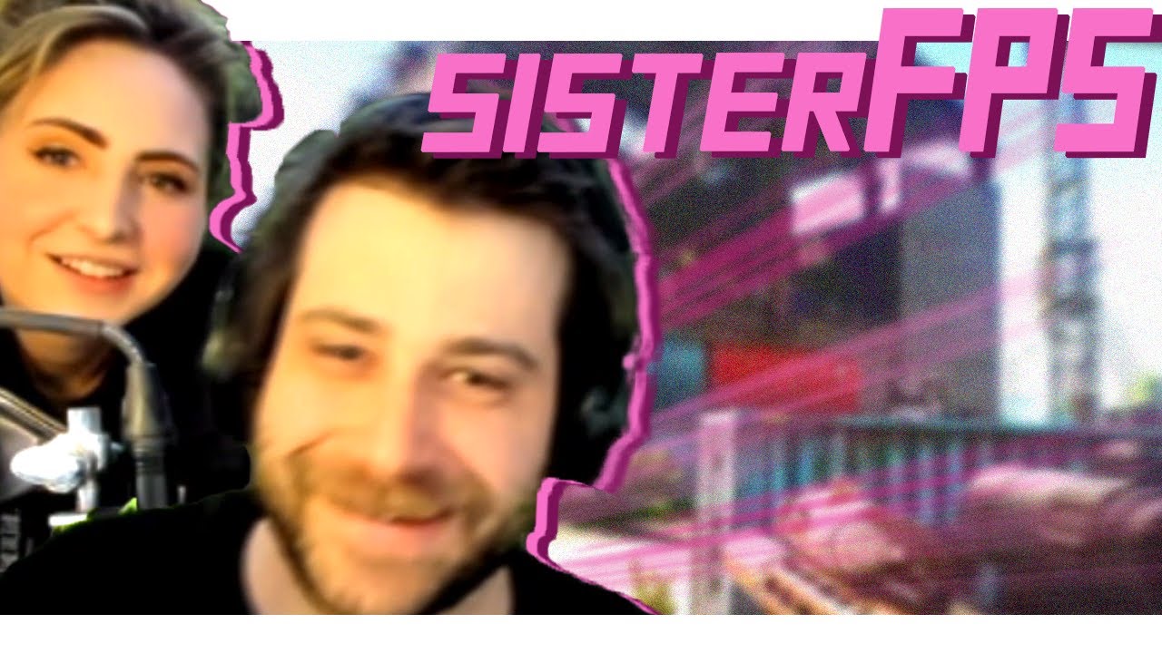 SisterFPS helps the Loot Lord play Tarkov...