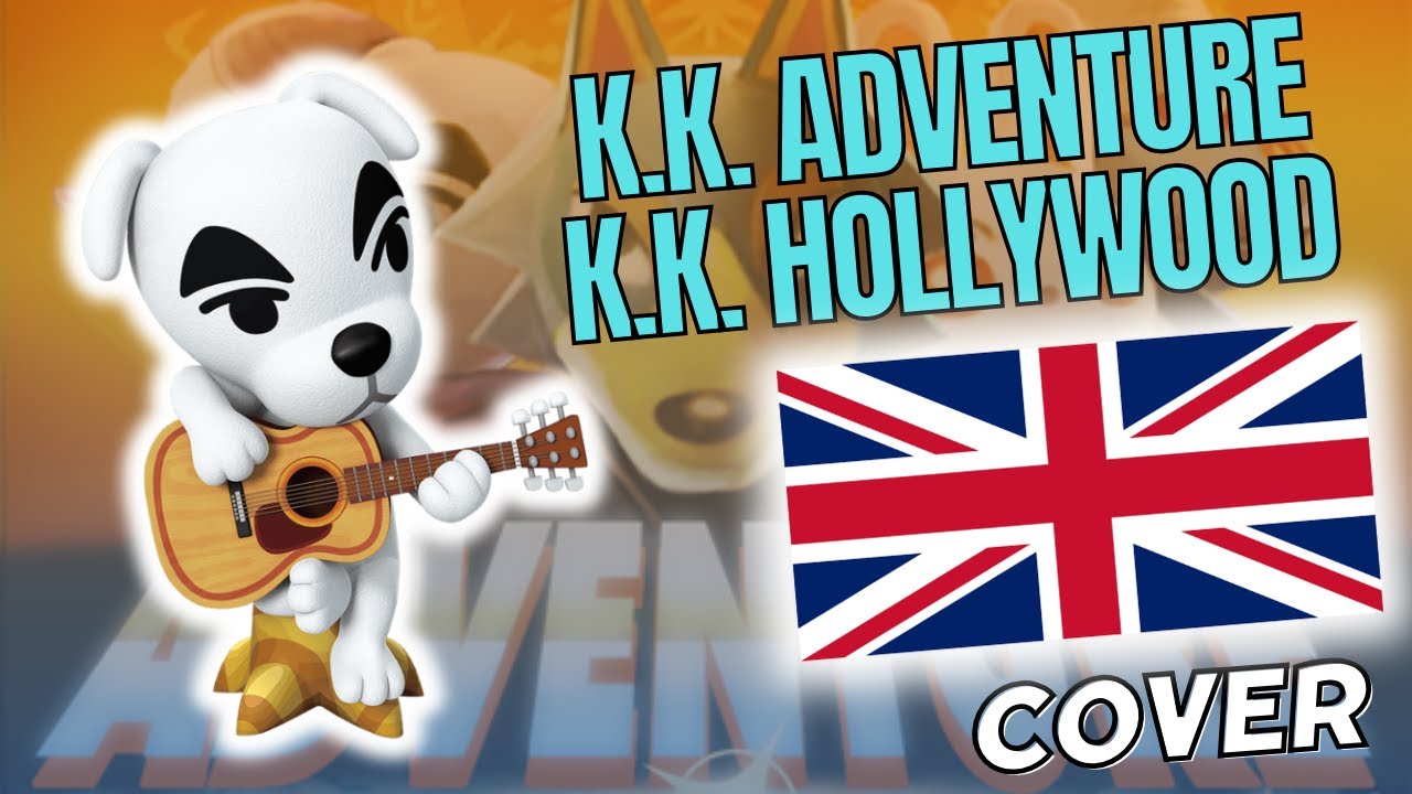 Animal Crossing - K.K. Adventure / K.K. Hollywood // Cover with lyrics