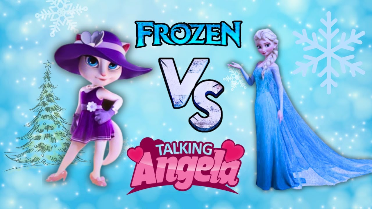 My talking angela 2 || Frozen