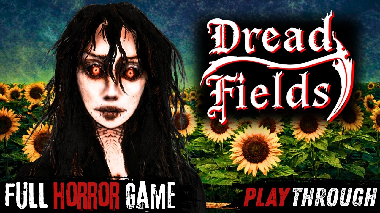 Dread Fields - Full Horror Game - No Commentary - 1440p