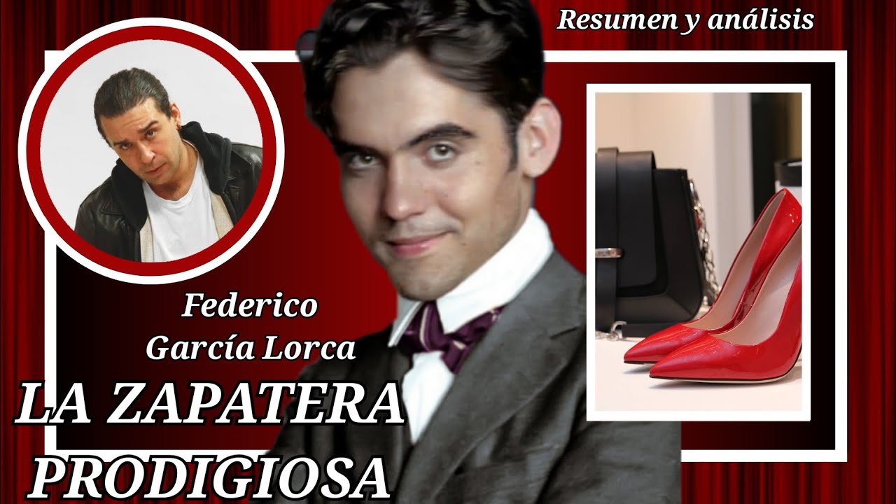 🎭 LA ZAPATERA PRODIGIOSA 👠 GARCÍA LORCA 🌹 EL MEJOR RESUMEN 💔