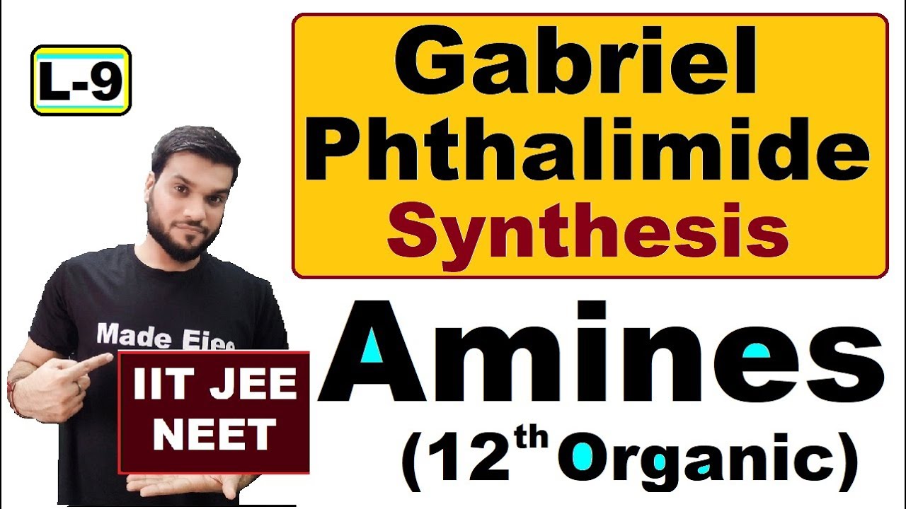 (L-9) Gabriel Phthalimide Synthesis || Chemical reaction with important points || NEET JEE