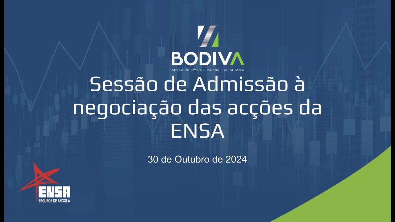 SESSÃO DE ADMISSÃO À NEGOCIAÇÃO DAS ACÇÕES DA ENSA