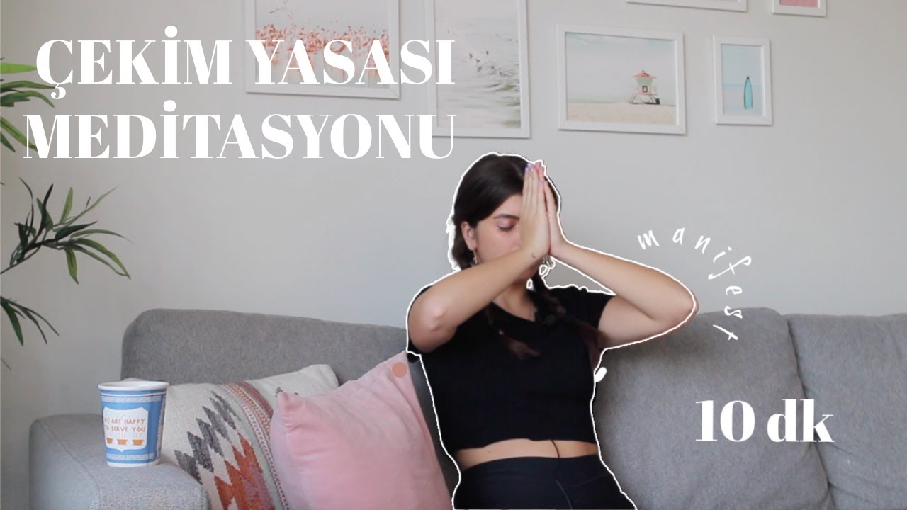 ÇEKİM YASASI MEDİTASYONU (10 DK) - Hayallerini Yaratma Meditasyonu, Manifest Meditasyonu