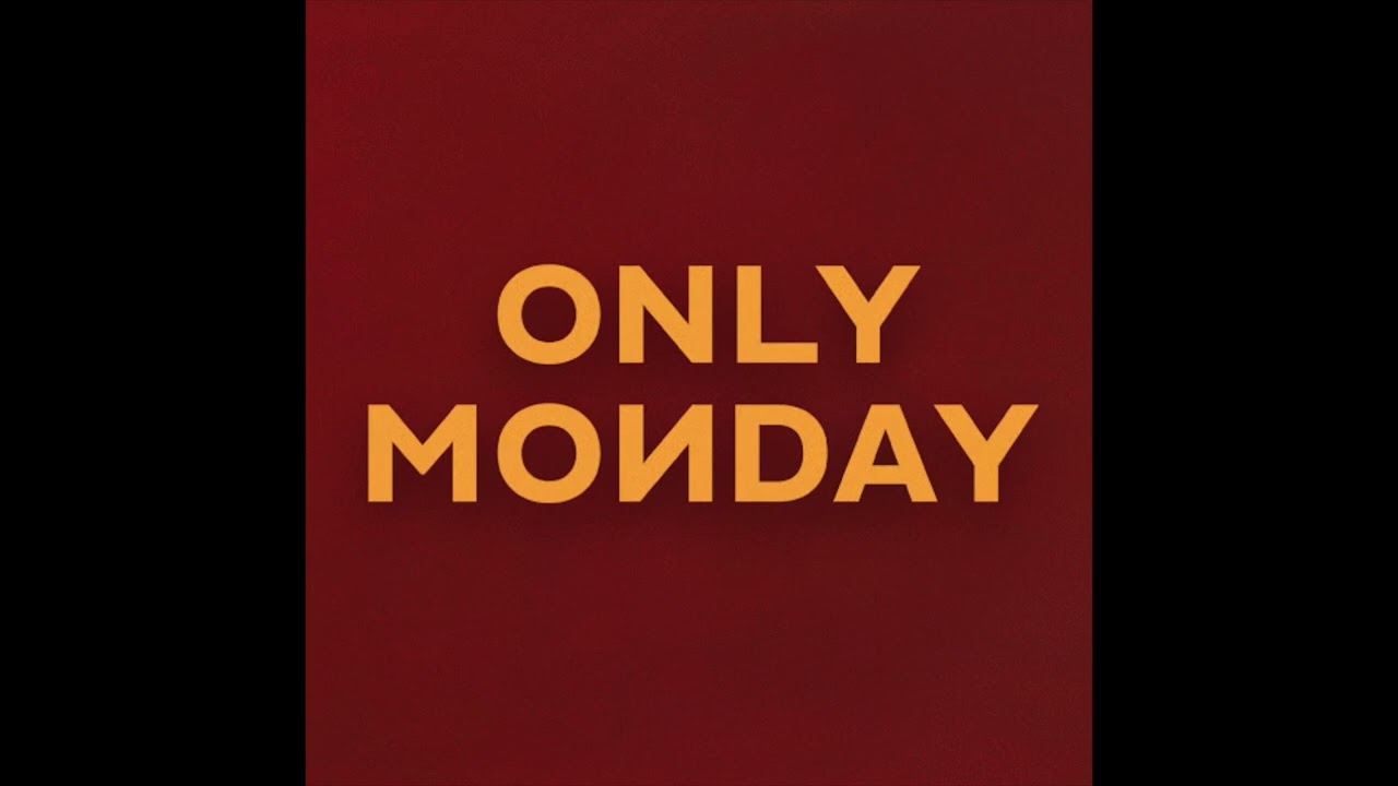 only monday interlude 3