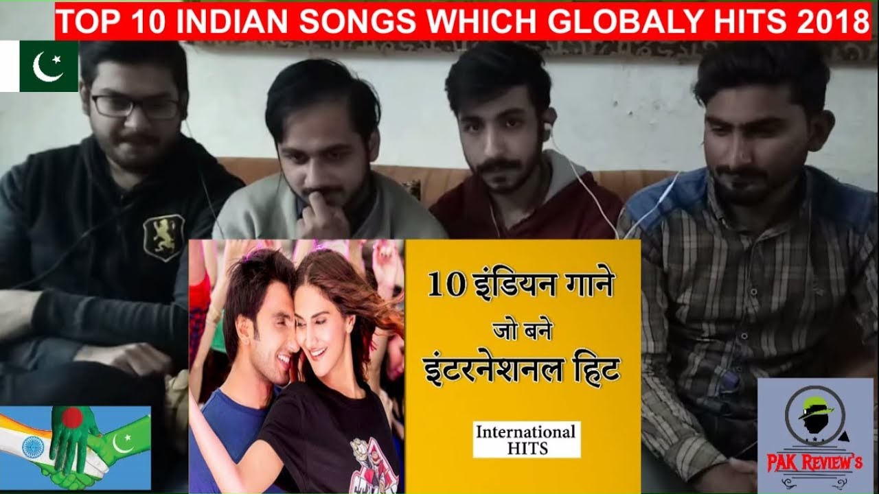 Pakistani Reaction On Top 10 Indian songs which made GLOBAL Hits | हिंदी (2018) || PAK Review's