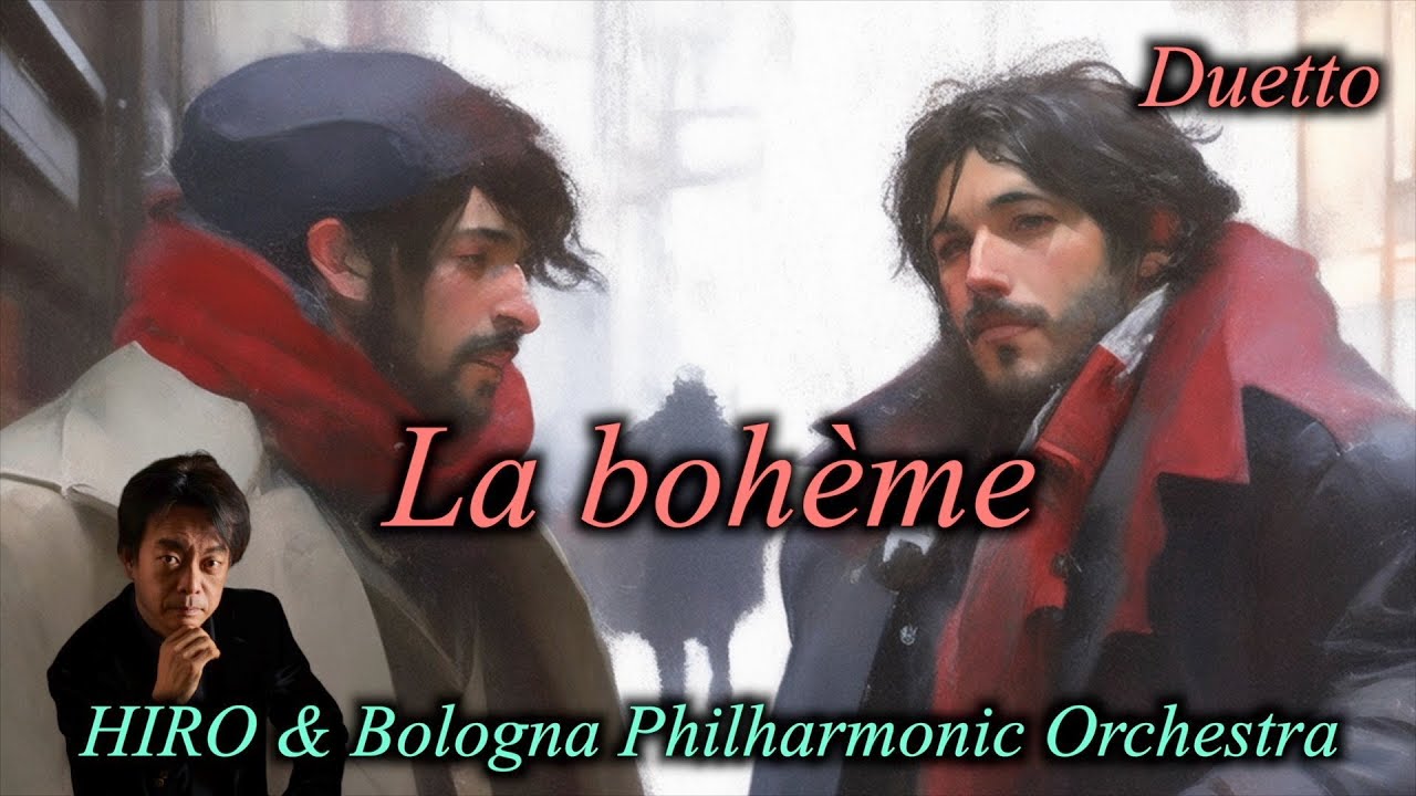 Duet from La Boh&egrave;me Rodolfo and Marcello