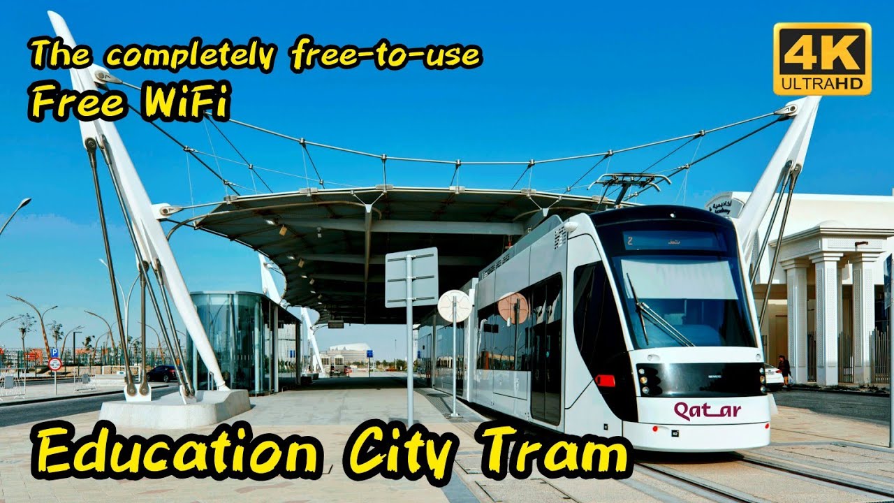 Education City Tram Qatar 🇶🇦🇶🇦 | The completely free to use and Free WiFi