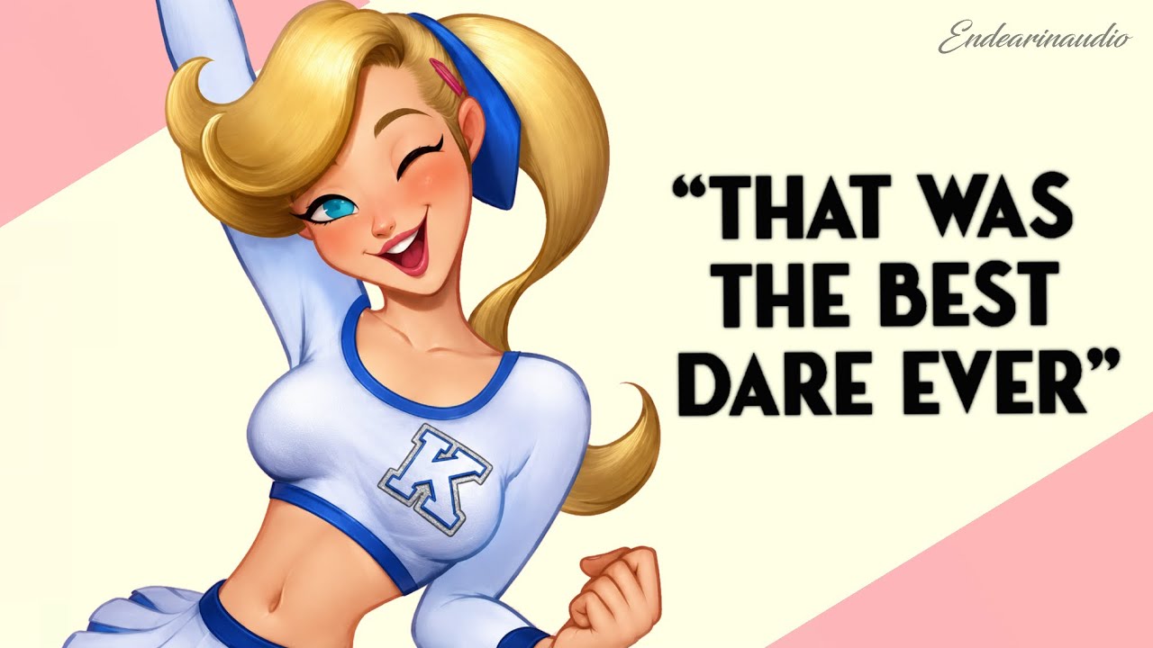Cute Cheerleader Unexpectedly Kisses You (Dare) (New At School) (Flirty First Meet)