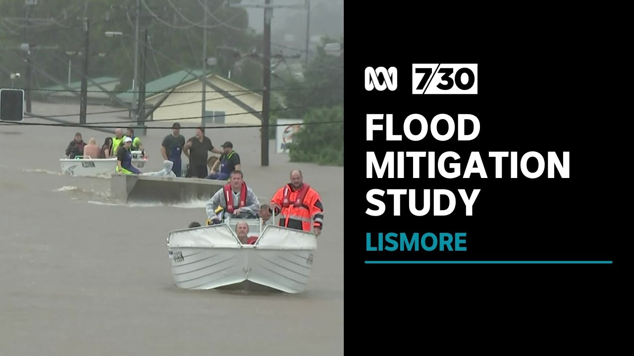 Scientists investigating how to protect Lismore from future flood disasters | 7.30