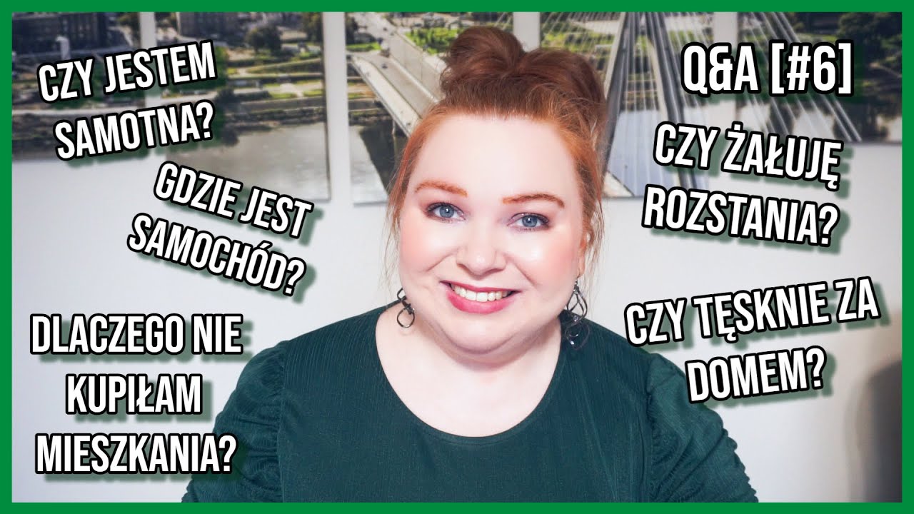 Q&A [#6] - przeprowadzka, rozwód, życie w mieście, samotność