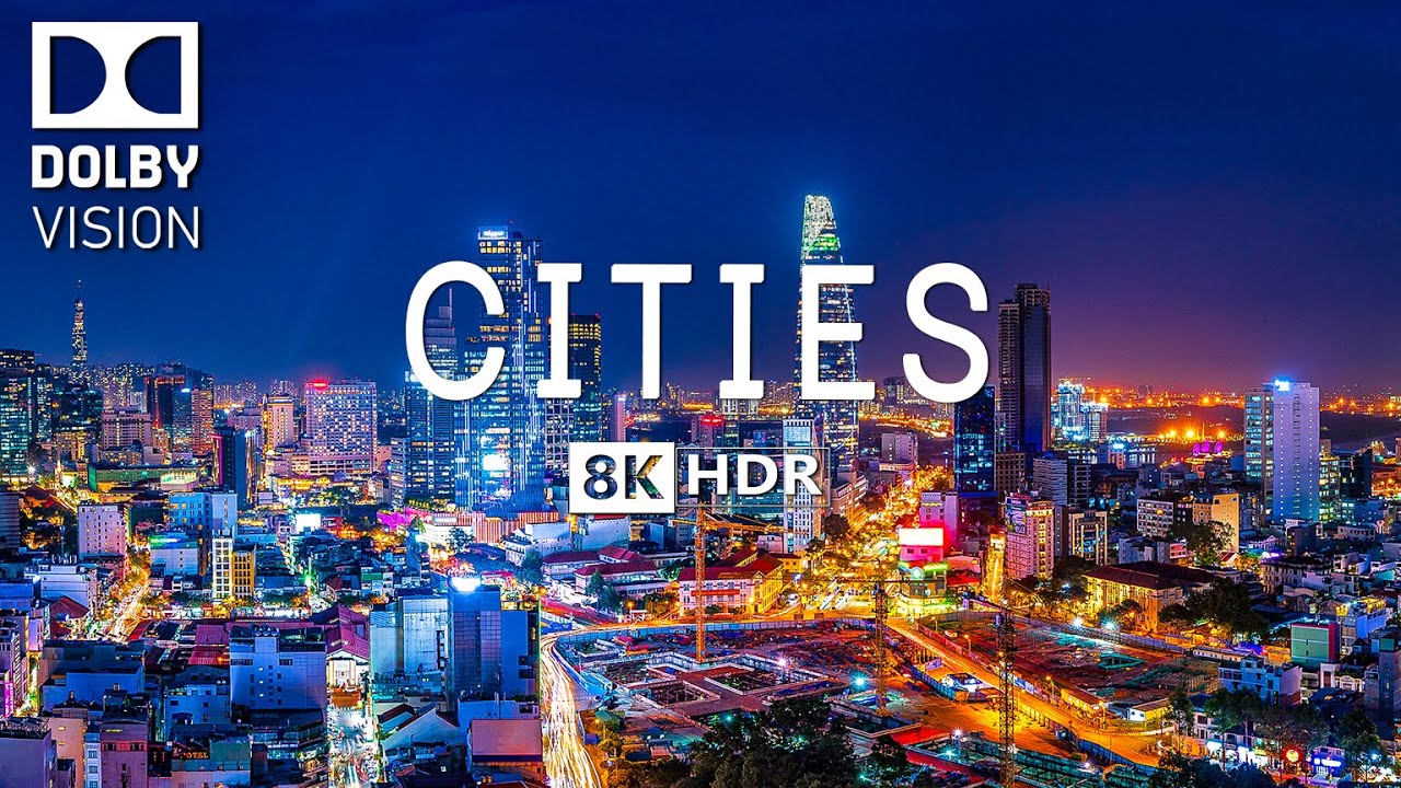 CITIES 8K HDR 60FPS – Лучший документальный фильм о путешествиях по городам в формате 8K