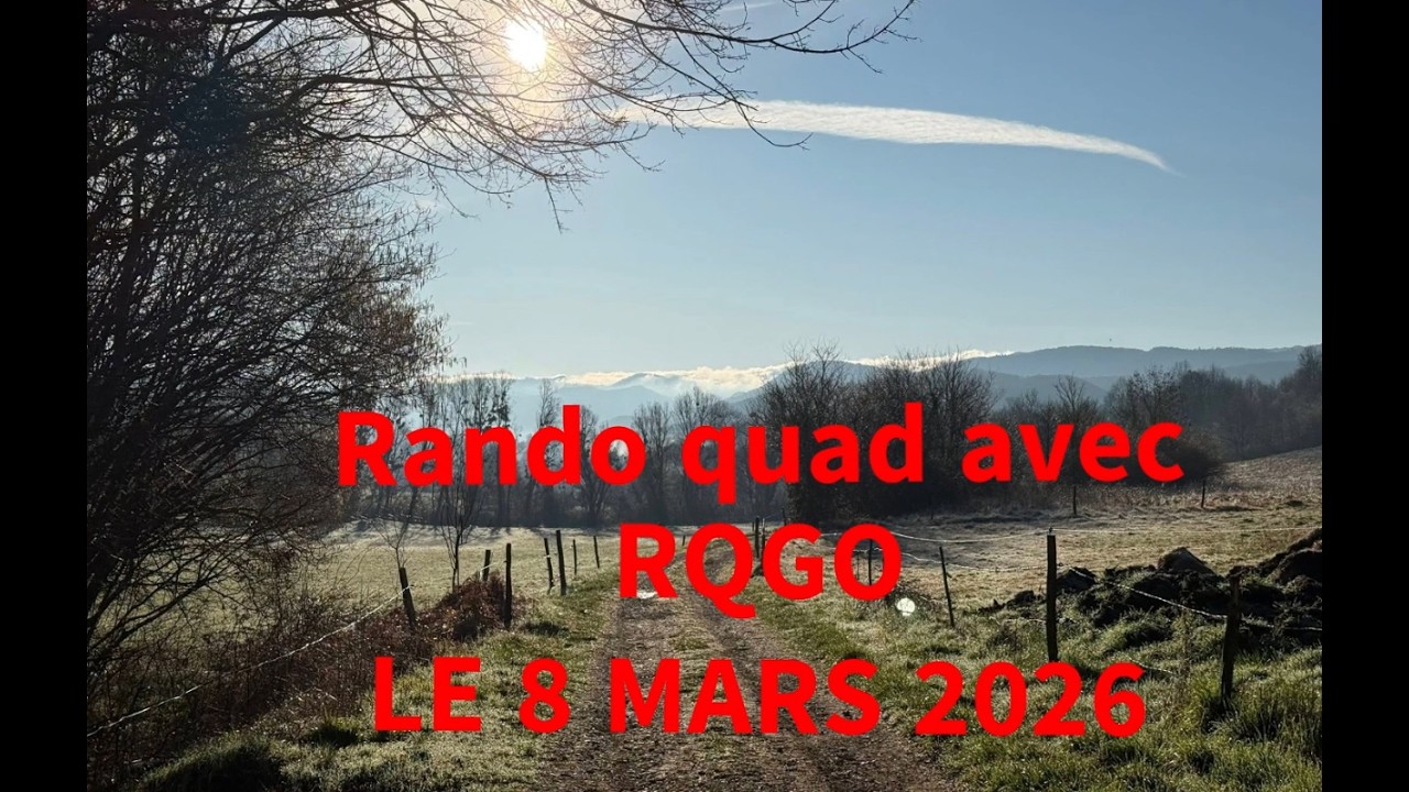 Rando quad 104 kms avec RQGO le 8  mars 2026