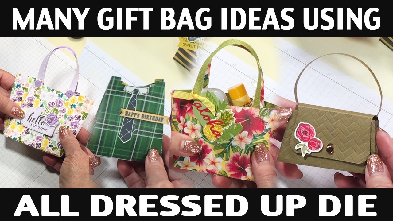 Stamping Jill - Many Gift Bag Ideas Using All Dressed Up Die