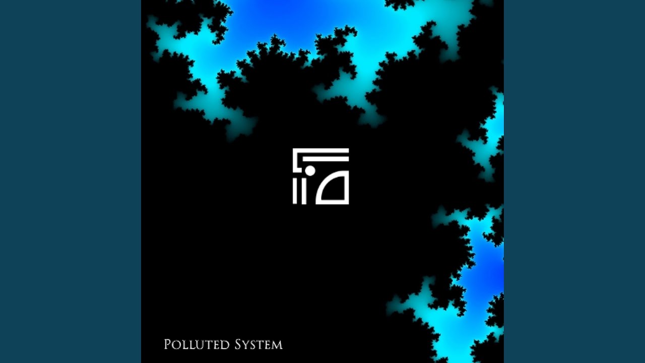 Polluted System