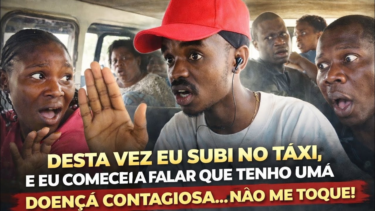 EU TENHO UMA DOENÇA CONTAGIOSA ( PEGADINHA NO TÁXI)