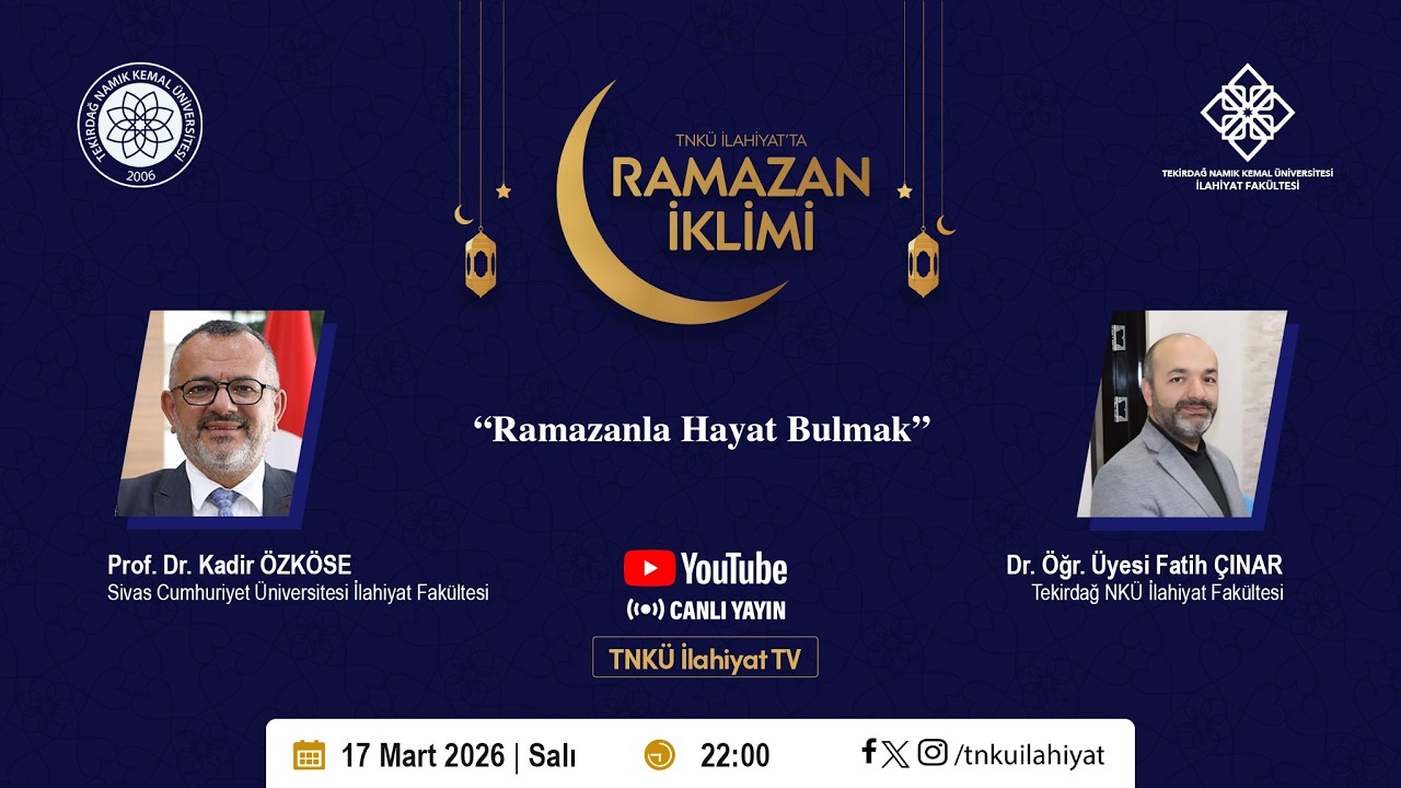 Ramazan İklimi - Ramazanla Hayat Bulmak - Prof. Dr. Kadir ÖZKÖSE
