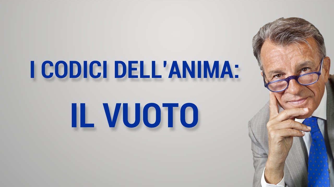 I codici dell’anima: il vuoto