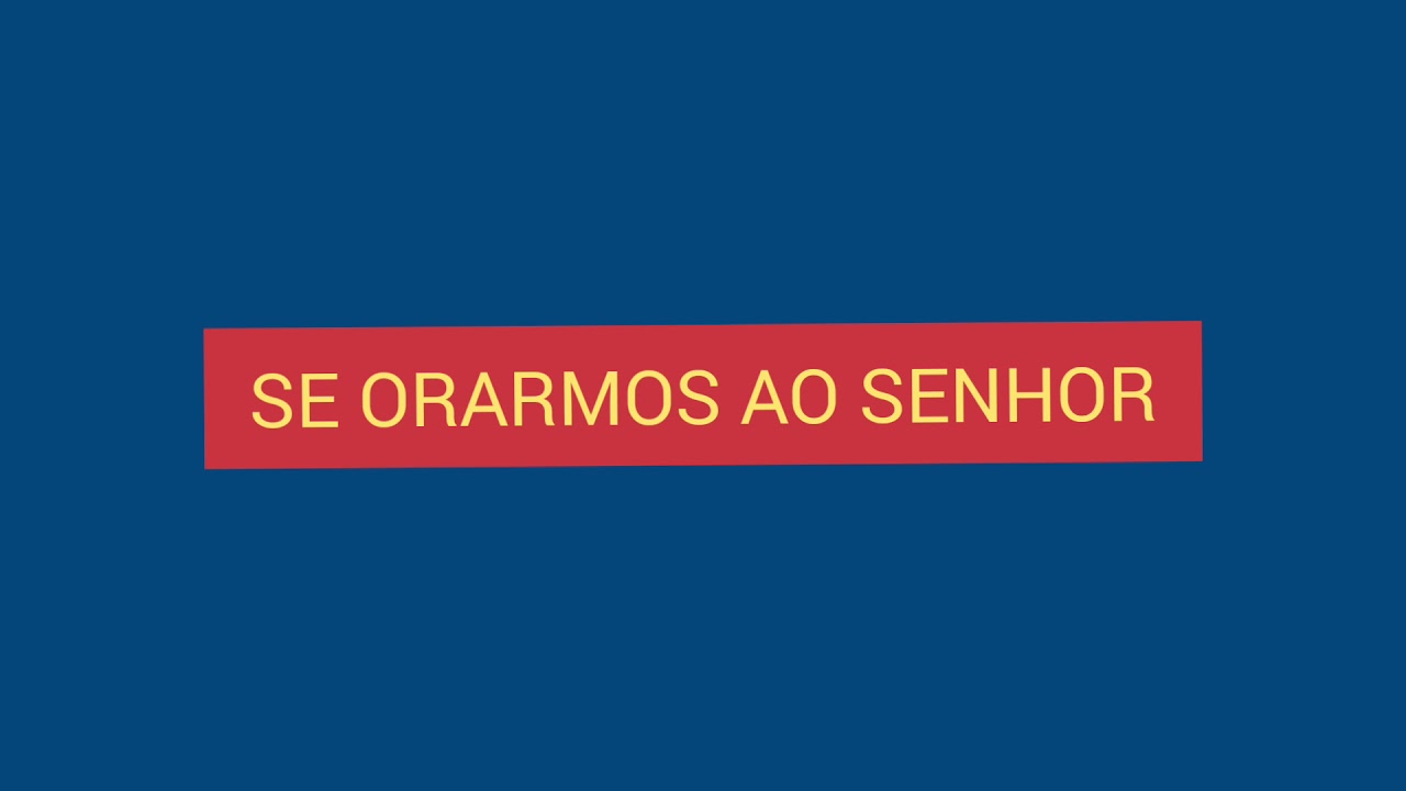 59- SE ORARMOS AO SENHOR (áudio e letra)