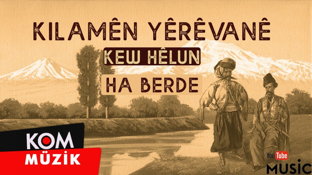 Karapetê Xaço & Sîsa Mecîd - Ha Berde (Official Audio © Kom Müzik)