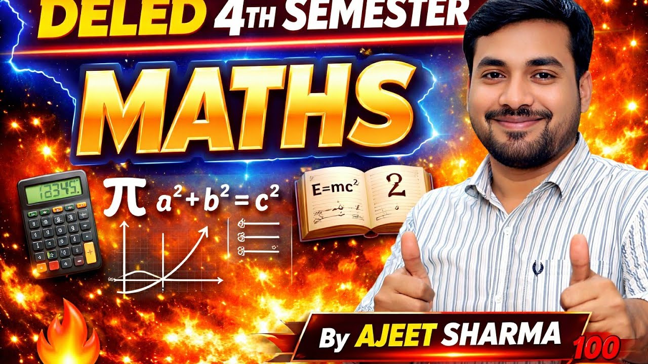D.El.ED. 4th Semester Complete 💯 Maths Lecturer-4 By Ajeet Sharma