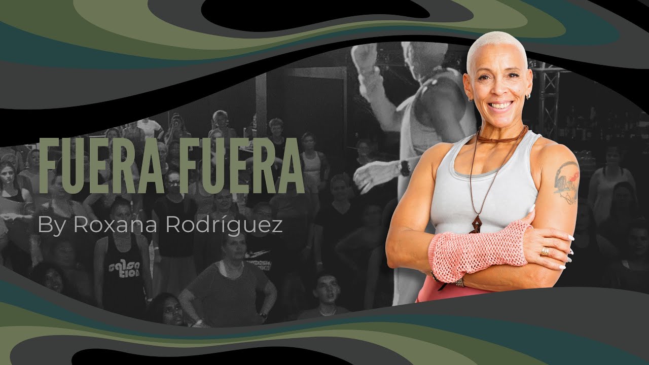 FUERA FUERA- SALSATION®️ Choreography by Roxana Rodríguez