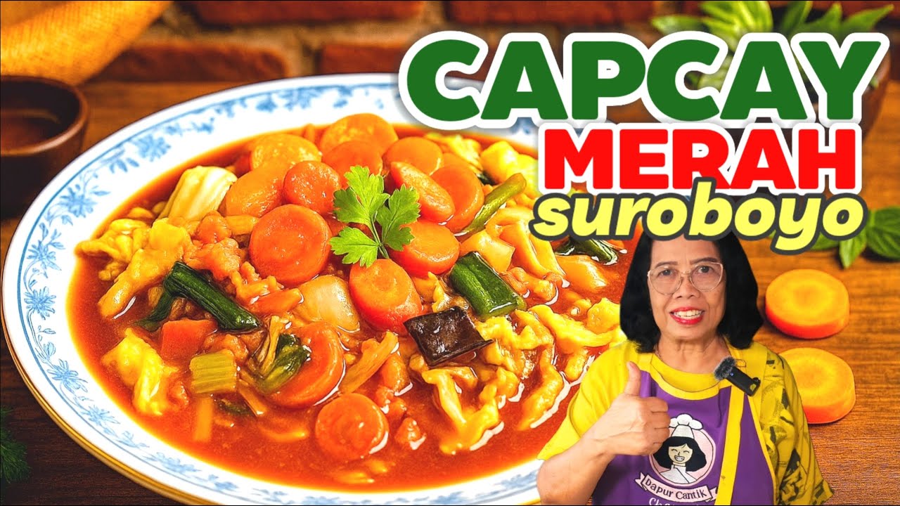 ISINYA KOMPLIT ADA 14 MACAM  -- RESEP CAPCAY MERAH SUROBOYO ENAK HAUJEK