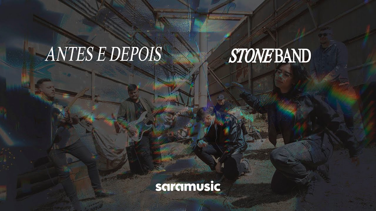 Stone Band - Antes e Depois | Clipe Oficial