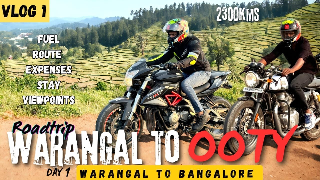 WARANGAL TO OOTY | ROADTRIP | DAY-1 WGL TO BLR | BENELLI600i, GT650, ALTROZ