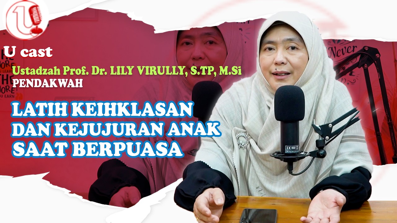 MELATIH ANAK BERPUASA DI BULAN SUCI RAMADHAN | U-CAST #EPS230