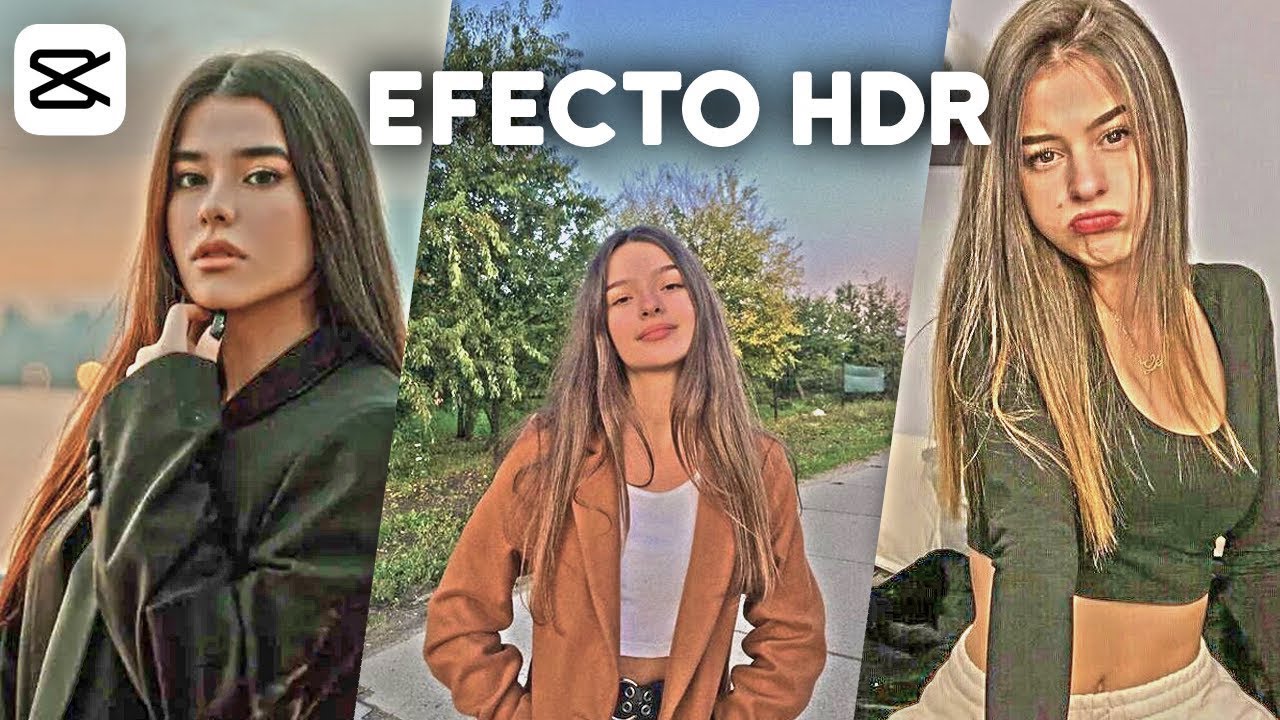 C&Oacute;MO HACER EL EFECTO HDR EN CAPCUT // Efecto HDR (CapCut Tutorial)