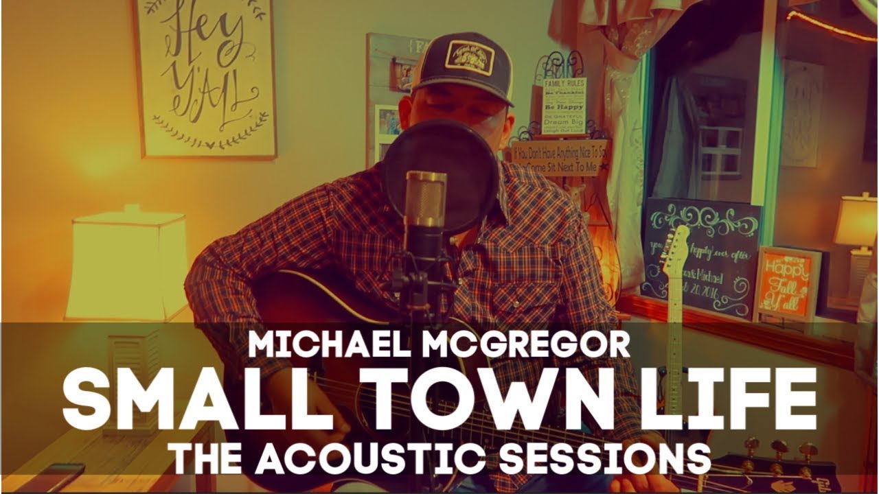 Small Town Life - Michael McGregor 