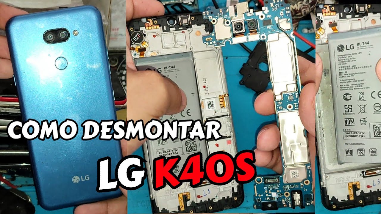 COMO ABRIR/DESMONTAR CELULAR LG K40S