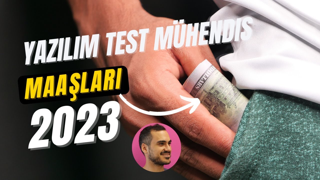 Yazılım Test M&uuml;hendisi Maaşları! 2023 💸