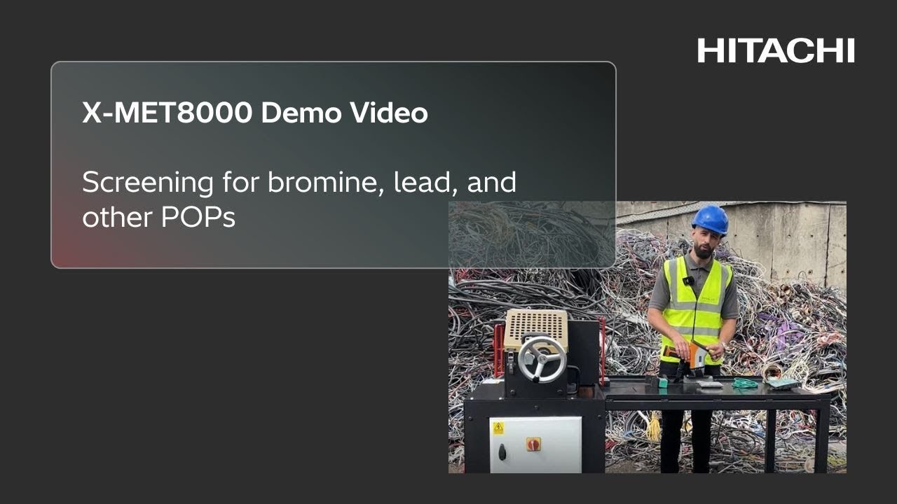 Bromine, Lead & Cadmium Detection in Recycling | X-MET8000