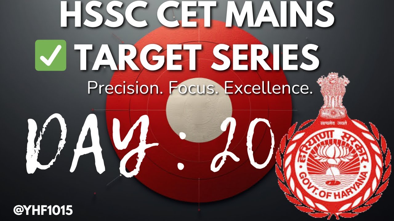 Day:20 HSSC CET MAINS TARGET SERIES