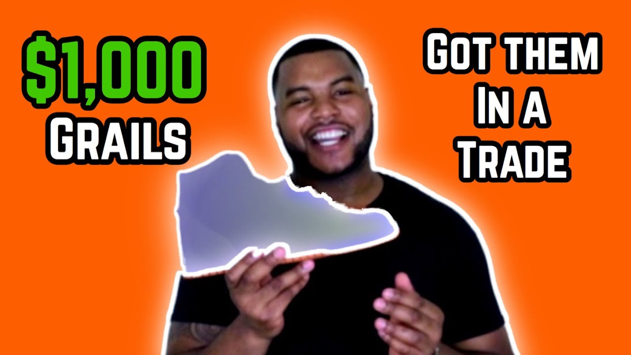 $1,000 SNEAKER | 1st GRAIL | GOT EM IN A TRADE [DID I WIN?]