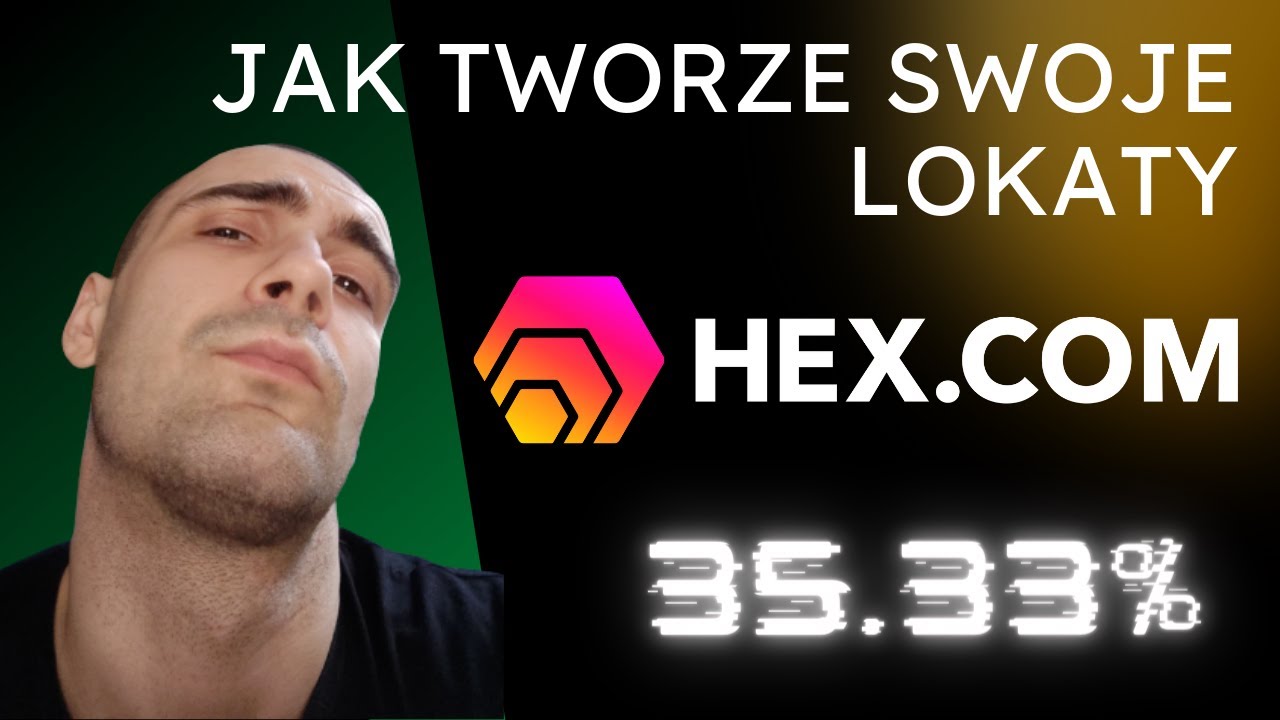 JAK STWORZYĆ LOKATE NA HEX.COM || MOJA STRATEGIA NA INVESTYCJE LONGTERM