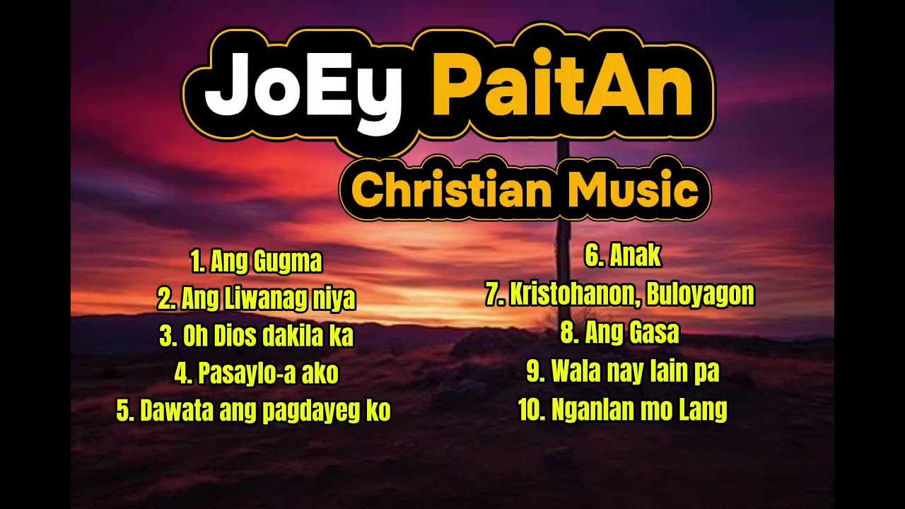 Ang Gugma (Full album)- by JoEy PaitAn 