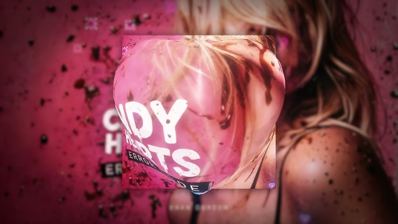 Eran Gordon - Candy Hearts, Error Code