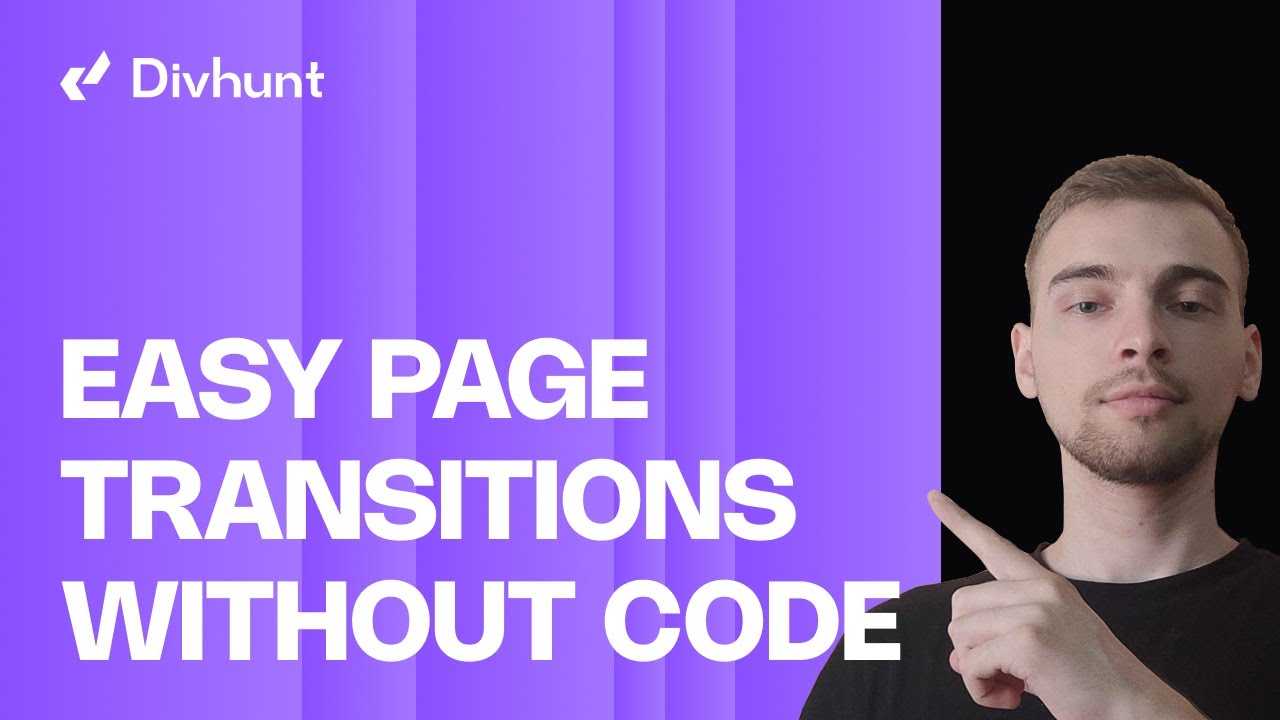Page Transitions Without Code | Divhunt Tutorial