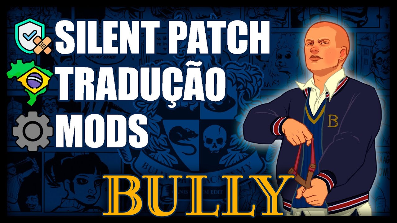 BULLY: COMO CONSERTAR, TRADUZIR E INSTALAR MODS NO PC - ATUALIZADO 2025