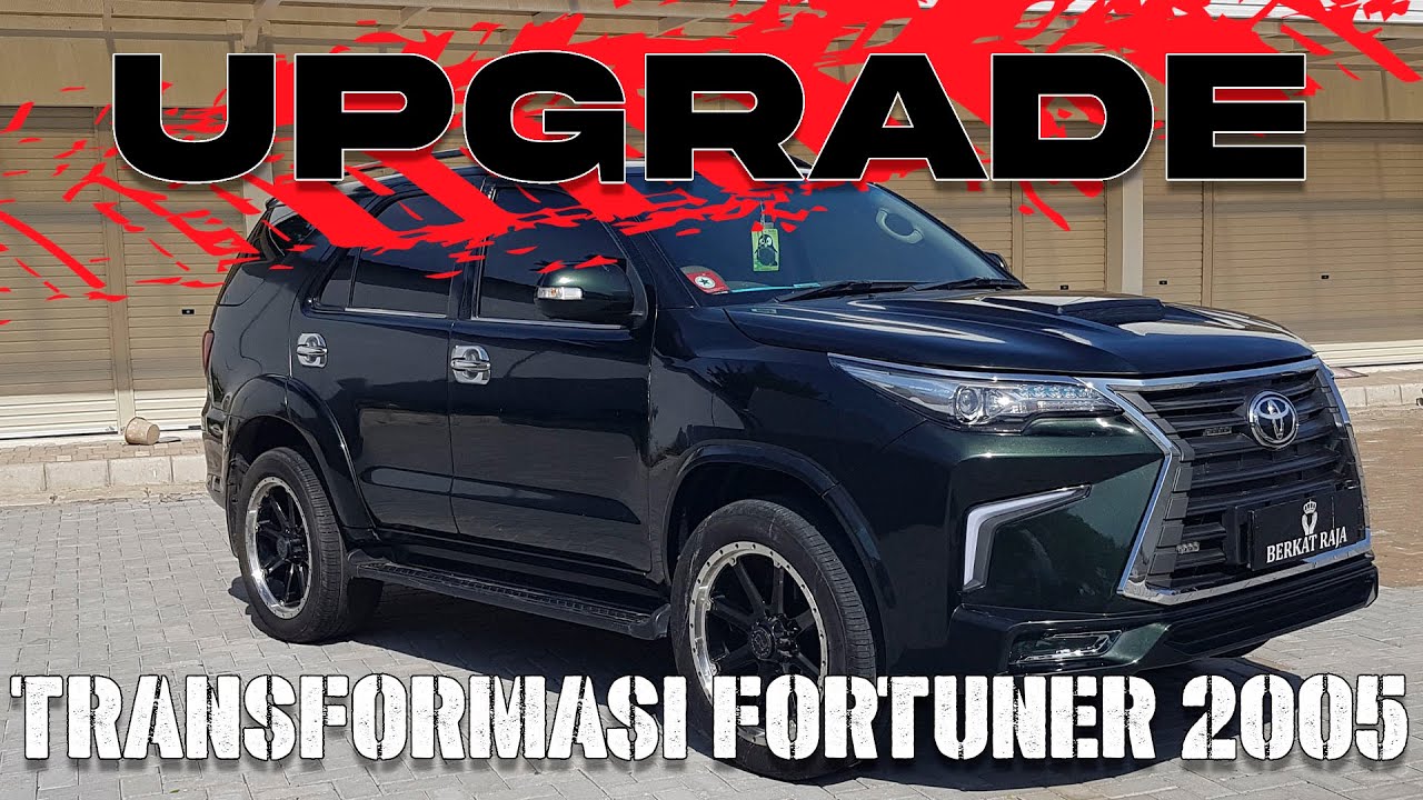 FORTUNER 2005 UPGRADE VRZ LEXUS, JADI MUDA LAGI !!!