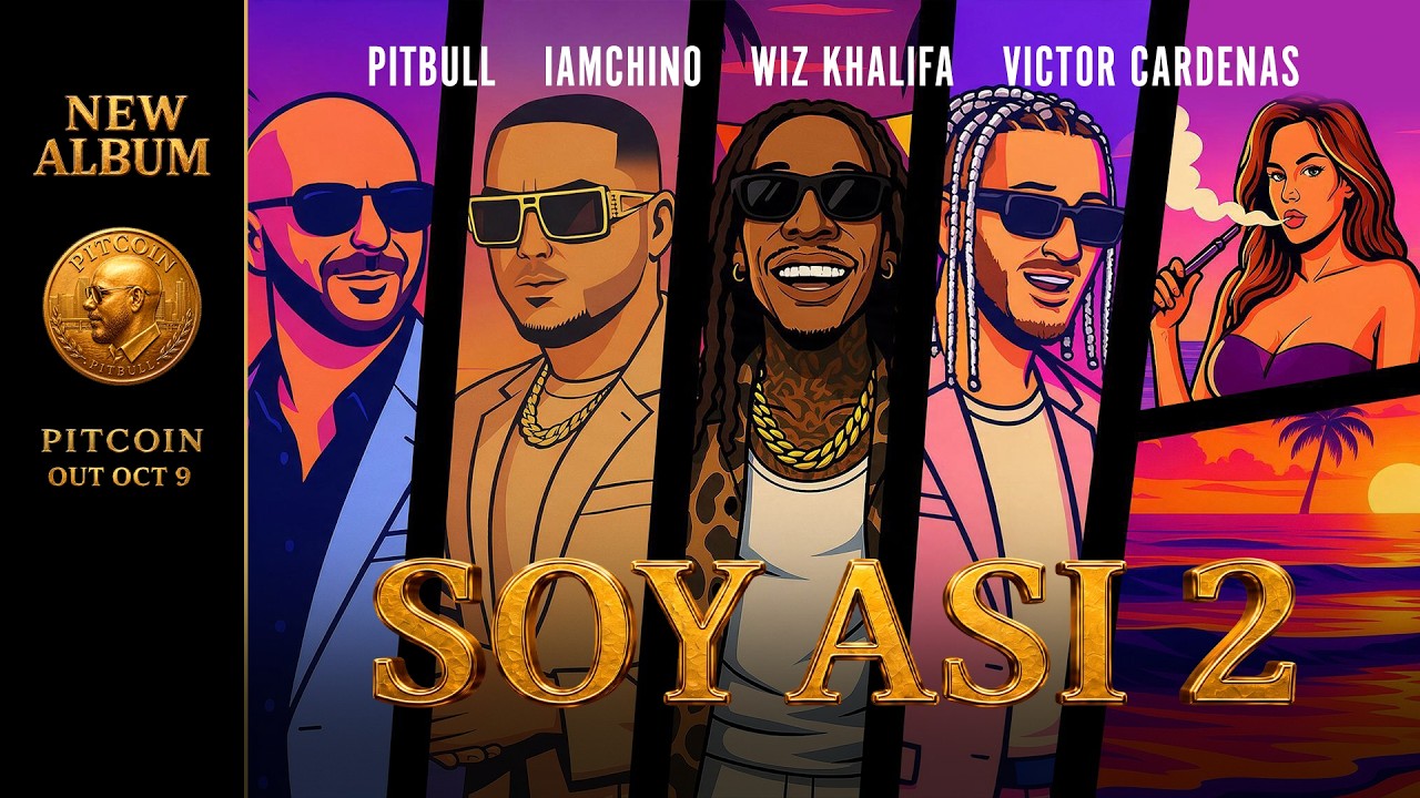 IAmChino x Pitbull x Wiz Khalifa Ft. Victor Cardenas  - SOY ASI 2 (Official Lyric Video)