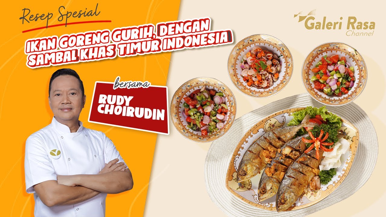 RUDY CHOIRUDIN | IKAN GORENG RENYAH DENGAN SAMBAL KHAS TIMUR INDONESIA