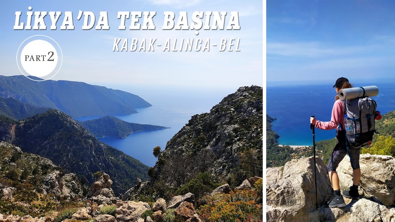 LİKYA'DA TEK BAŞINA PART-2 | Kabak-Alınca-Sidyma-Bel | Küçük Bir Kaybolma Hikayesi 😅
